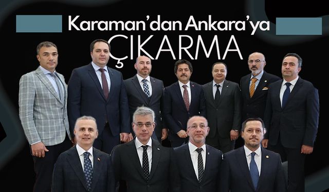 Karaman'dan Ankara'ya Çıkarma