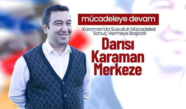 Darısı Karaman Merkezinin  Başına