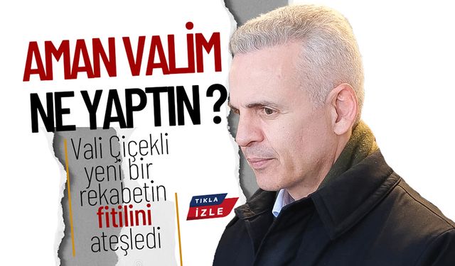 Vali Çiçekli, Rekabetin Fitilini Ateşledi