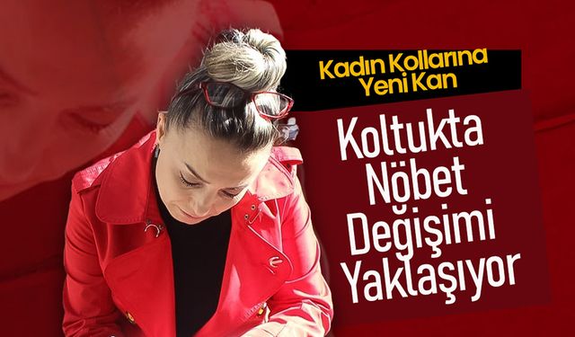 Koltukta Nöbet Değişimi Yaklaşıyor