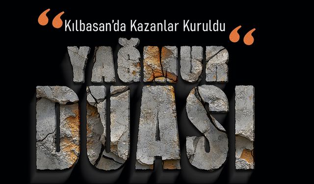 Kılbasan’da Yarın İçin  Kazanlar Kuruluyor