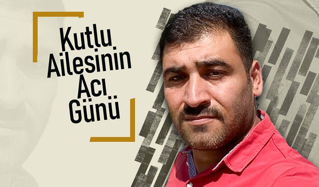 Kutlu Ailesinin Acı Günü
