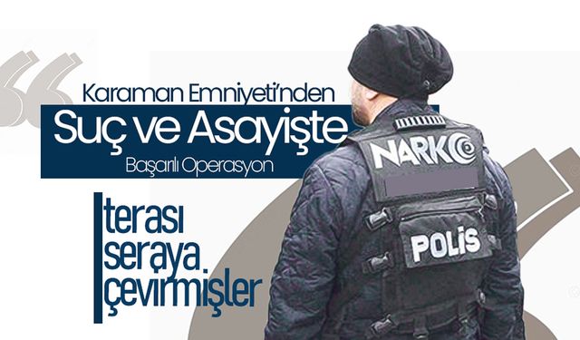 Karaman'da Teras Katı Kenevir Serasına Çevirdiler