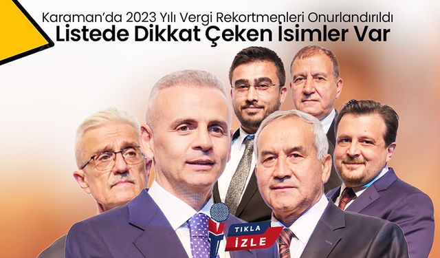 Karaman’da 2023 Yılı Vergi Rekortmenleri Onurlandırıldı