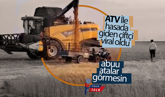 Karamanlı Çiftçinin ATV İle Hasat Videosu Viral Oldu