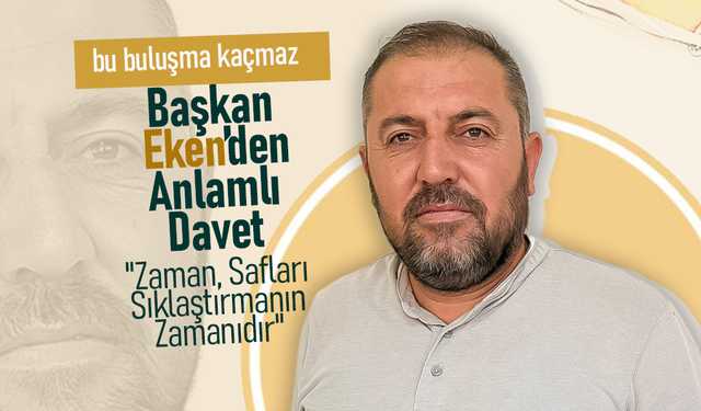 Karaman Önder Başkanı  Eken'den Anlamlı Davet