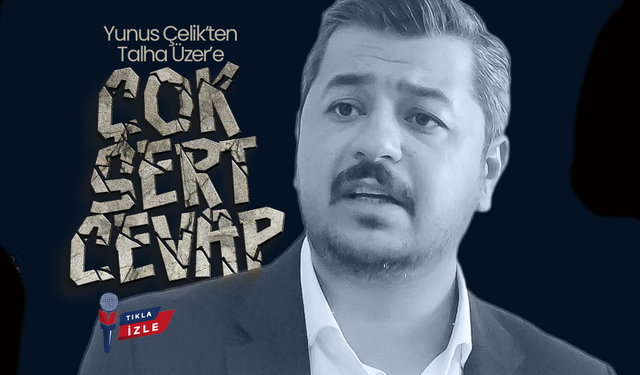 Yunus Çelik’ten Talha Üzer’e Çok Sert Cevap