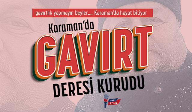 Karaman'da Gavırt Deresi Kurudu