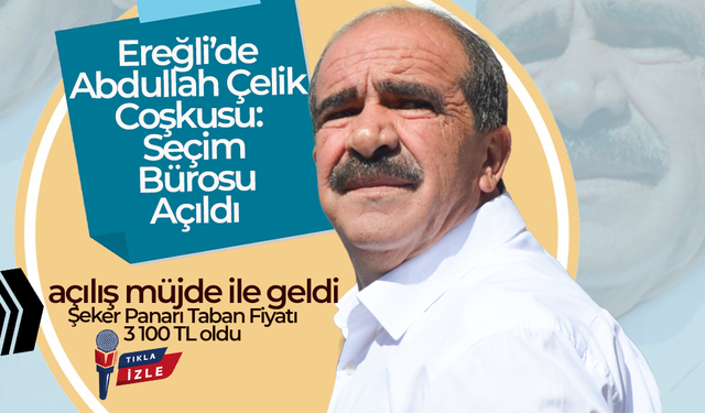 Seçim Bürosu Açılışı Müjdeli Haberle Geldi