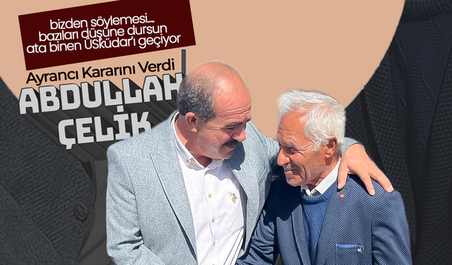 Ayrancı Kararını Verdi; Abdulalh Çelik Dedi