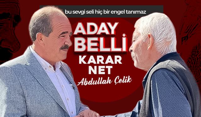 Aday Belli Karar Net; ''Abdullah Çelik ''