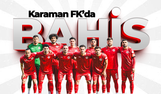 Bahis Soruşturmasında Karaman FK