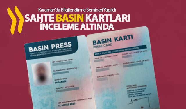 Karaman'da Sahte Basın Kartları Denetim Altında