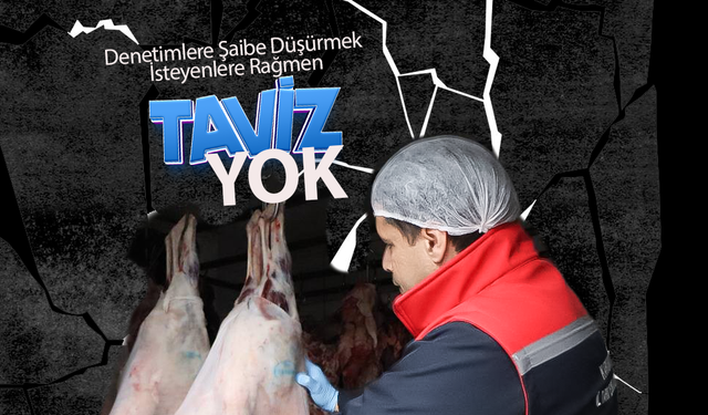 TAVİZ YOK!.. İnsan Sağlığıyla Oynayanlara Ceza Yağdı