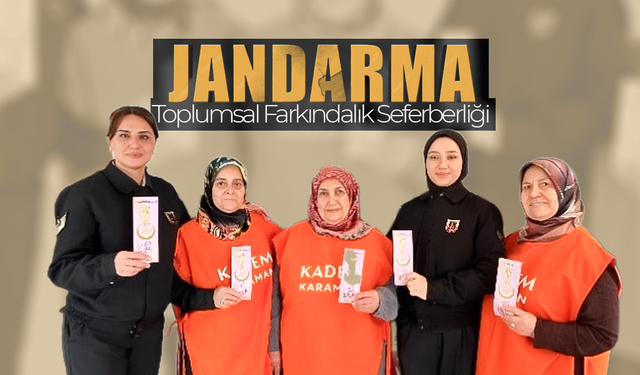 Karaman Jandarması’ndan Toplumsal Farkındalık Seferberliği