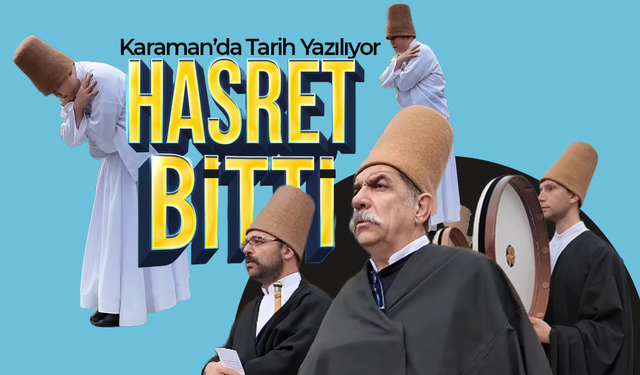 Karaman'da Tarih Yazılıyor, Bir İlk
