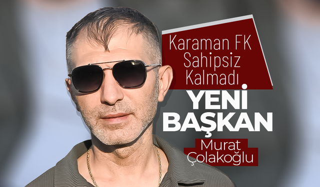 Karaman FK Sahipsiz Kalmadı!