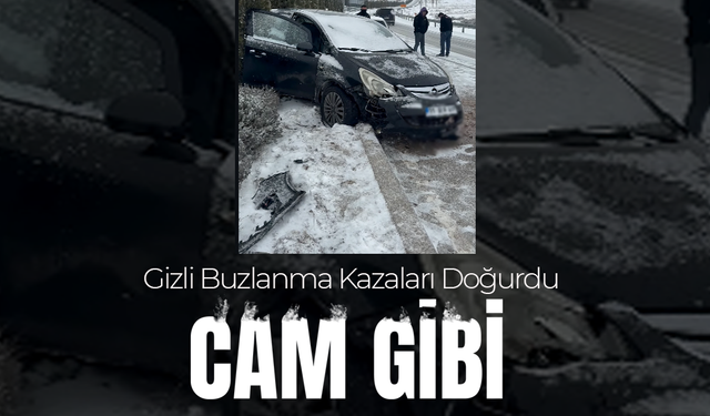 Karaman'da Gizli Buzlanma Kazaları Doğurdu