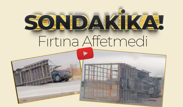 Yetkiler Uyarmıştı.. Fırtına Affetmedi!