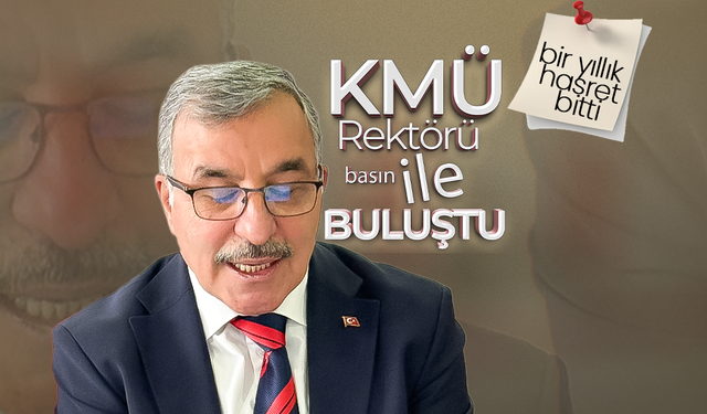KMÜ Rektörü Gavgalı Basınla Buluştu
