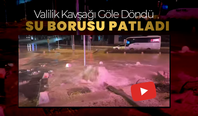 Karaman Valilik Kavşağı Göle Döndü
