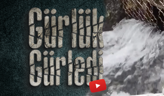 Taşkale’de "Gürlük" Gürledi, Su Sesi Geri Döndü