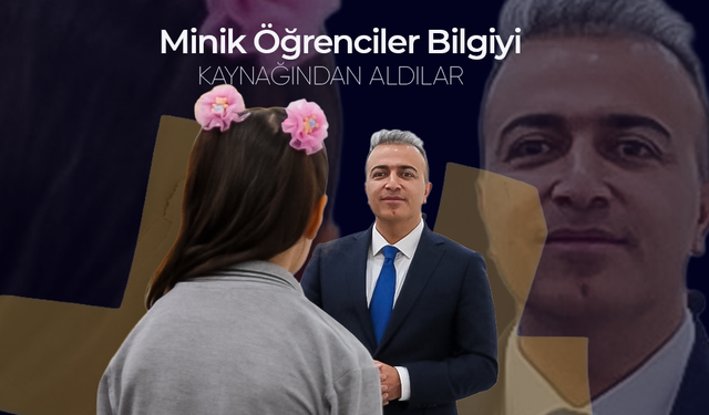 Öğrenciler Bilgiyi Kaynağından Aldılar