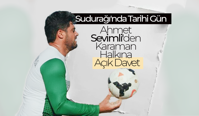 Sevimli'den Sudurağı'ndaki Tarihi Güne Davet