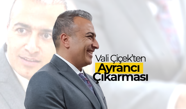 Vali Çiçek’ten Ayrancı Çıkarması