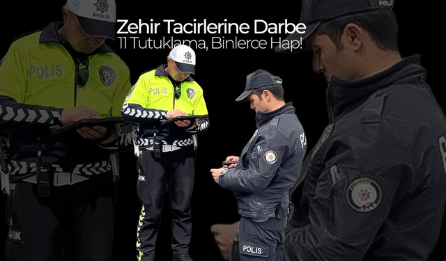 Zehir Tacirlerine ve Suçlulara Ağır Darbe