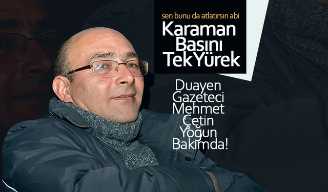 Karaman Basını Tek Yürek