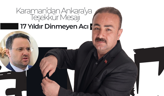 Karaman'dan Ankara'ya Teşekkür Mesajı