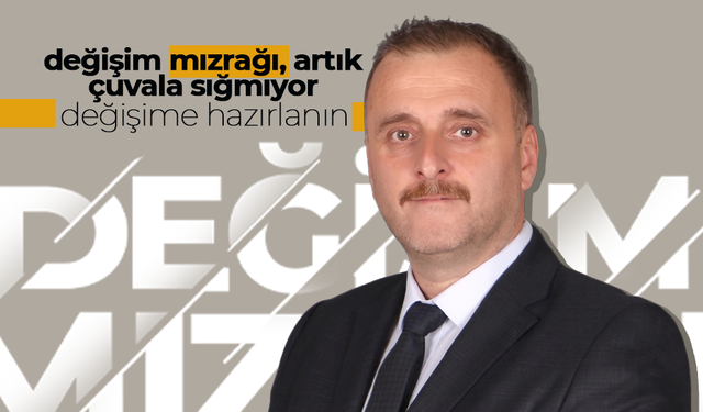 Değişim Mızrağı Artık, Çuvala Sığmıyor