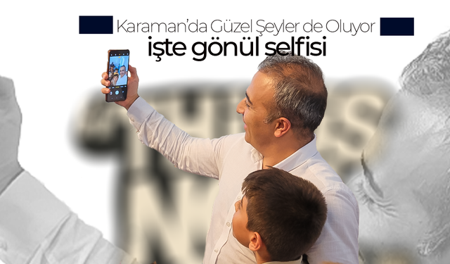 Karaman'da Güzel Şeyler de Oluyor