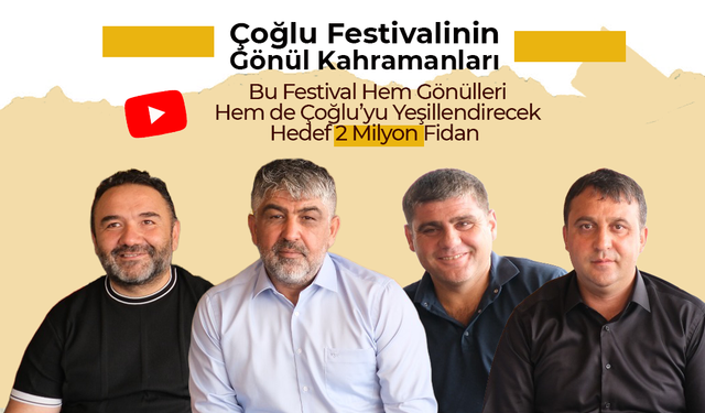 Festival Geliriyle 2 Milyon Fidan Dikilecek!