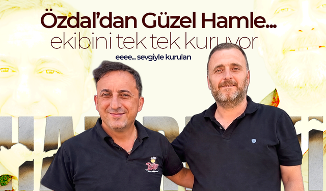 Özdal'dan Güzel Hamle