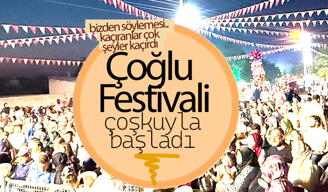 Çoğlu Köyü Festivali Coşkuyla Başladı