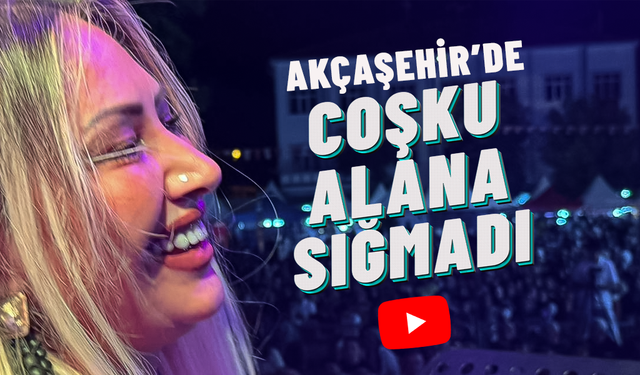 Akçaşehir'de  Coşku Alana Sığmadı