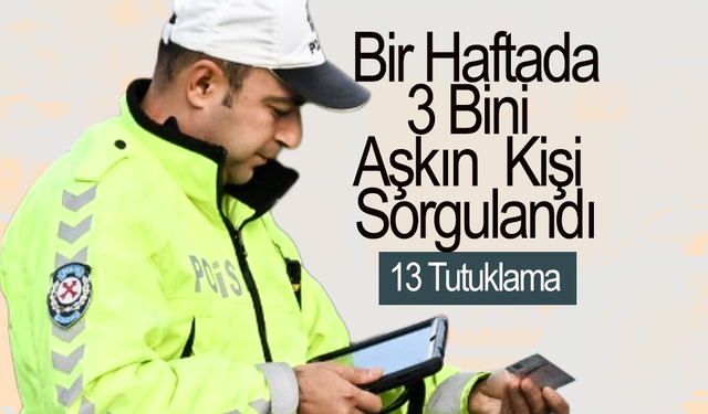 Karaman'da 13 Tutuklama
