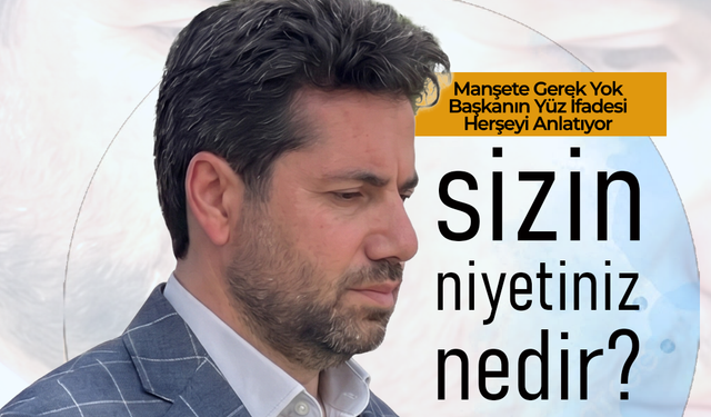 Aktaş'tan Sert Sözler; Niyetiniz Ne ?