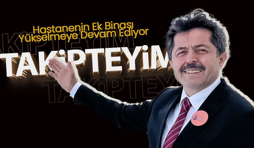 Karaman Hastanesinin Ek Binası Yükselmeye Devam Ediyor