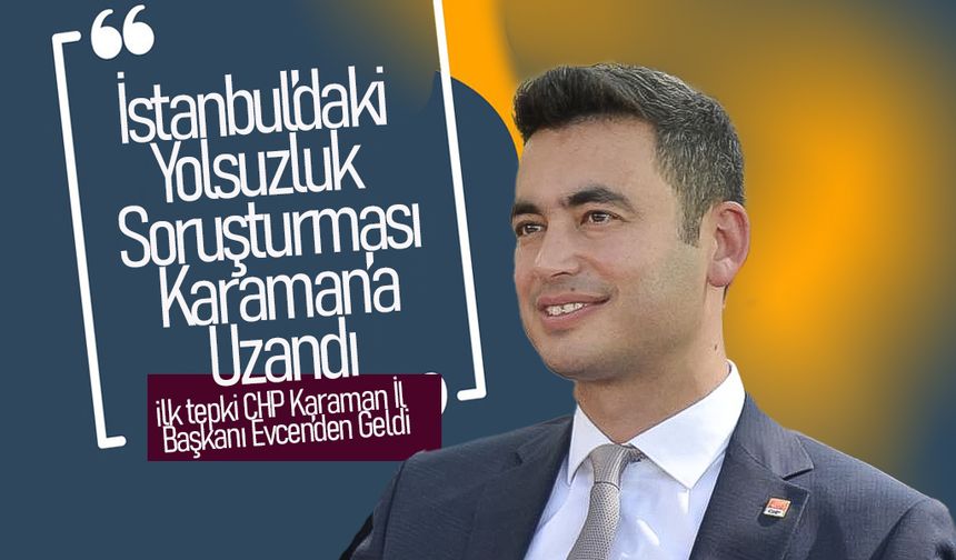 İstanbul’daki Yolsuzluk Soruşturması Karaman’a Uzandı