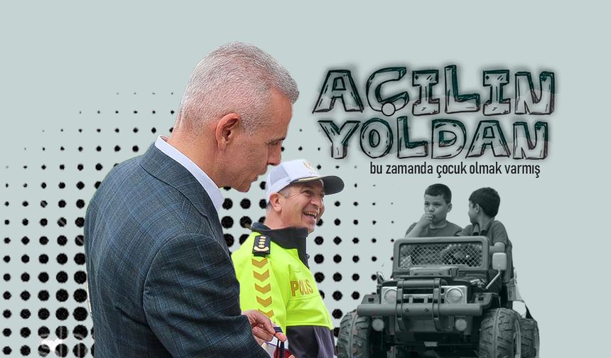 Açılın Yoldan, Geleceğin Sürücüleri Geliyor
