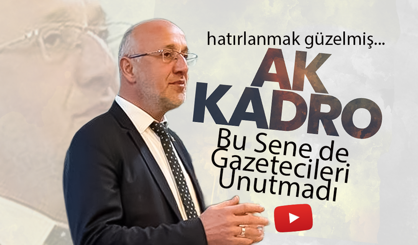 Ak Kadro Bu Sene de Gazetecileri Unutmadı