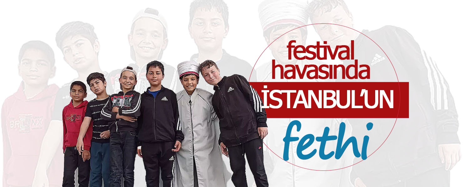 Festival Havasında İstanbul'un Fethi