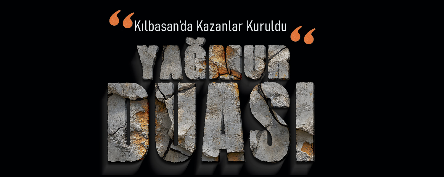 Kılbasan’da Yarın İçin  Kazanlar Kuruluyor