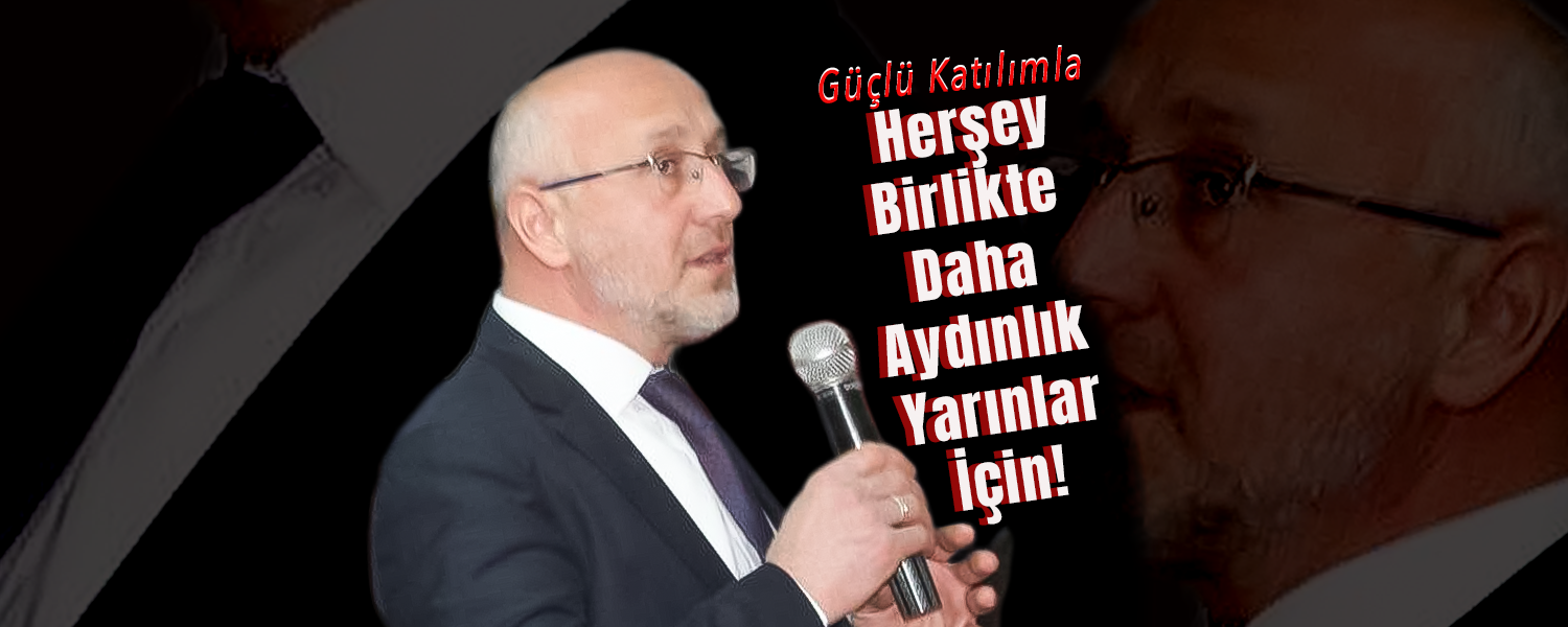 Hedef Birlikte Daha Aydınlık Yarınlar İçin !