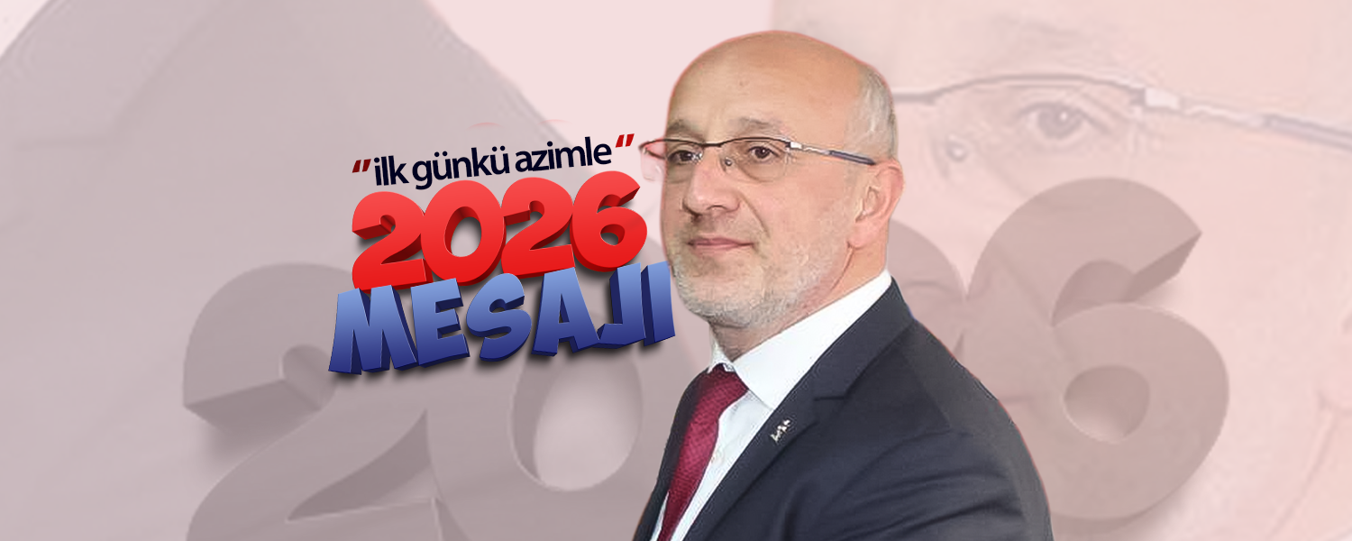 Başkan Öztürk'ten 2026 Mesajı