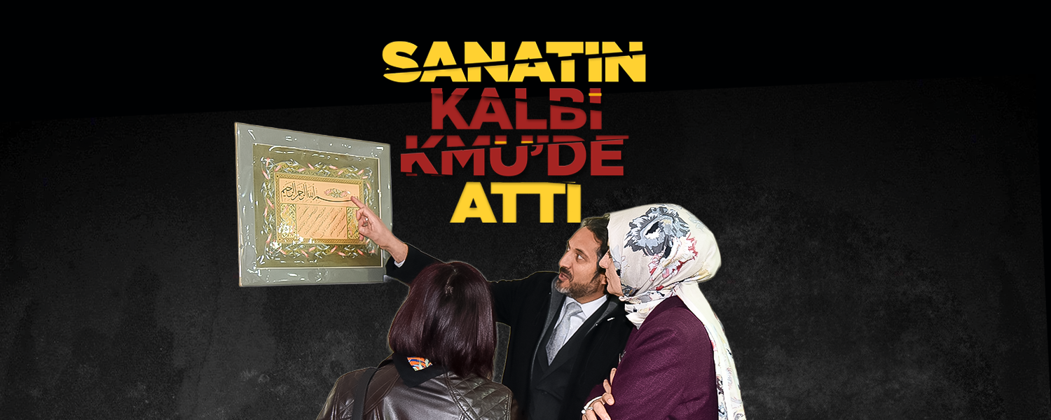 KMU’da Sanatın Kalbi Attı