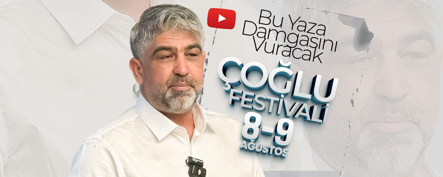 Yazın "En Büyük" Buluşması Olacak: Çoğlu Festivali 8-9 Ağustos'ta!